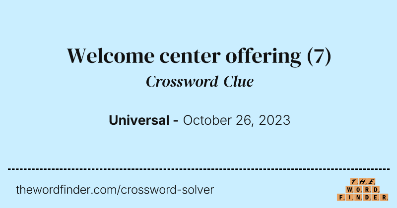 Welcome center offering crossword clue image