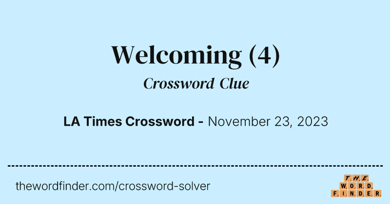 Welcoming crossword clue image