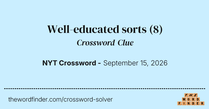 Well-educated sorts crossword clue image
