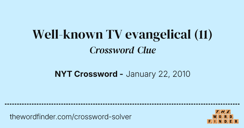 Well-known TV evangelical crossword clue image