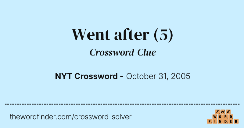 Went after crossword clue image