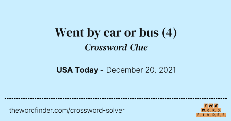 Went by car or bus crossword clue image