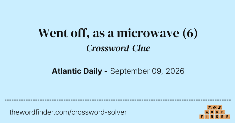 Went off, as a microwave crossword clue image