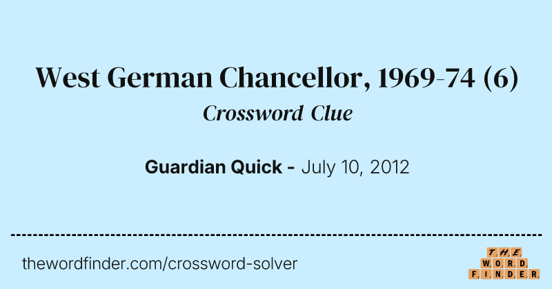 West German Chancellor, 1969-74 crossword clue image