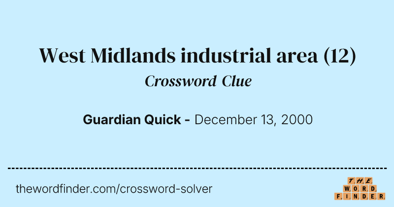 West Midlands industrial area crossword clue image