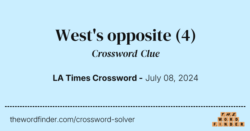 West's opposite crossword clue image