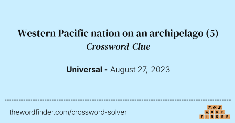 Western Pacific nation on an archipelago crossword clue image