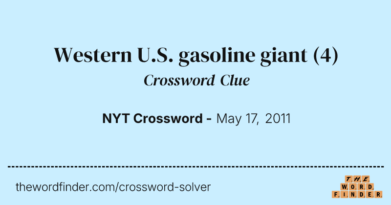 Western U.S. gasoline giant crossword clue image