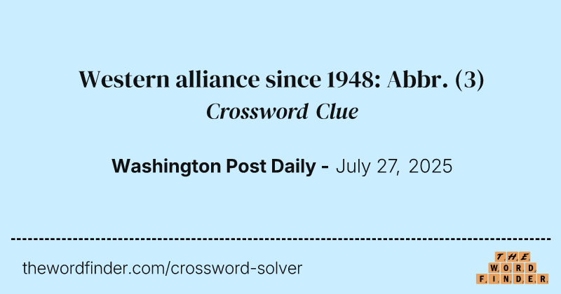 Western alliance since 1948: Abbr. crossword clue image