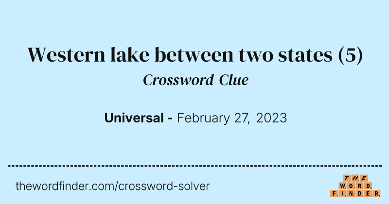 Western lake between two states crossword clue image