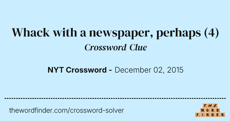 Whack with a newspaper, perhaps crossword clue image