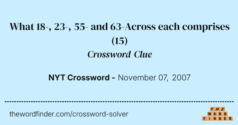 What 18-, 23-, 55- and 63-Across each comprises crossword clue image