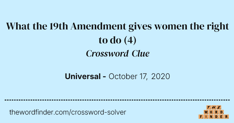 What the 19th Amendment gives women the right to do crossword clue image