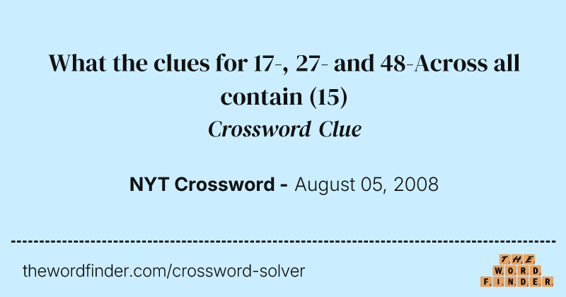 What the clues for 17-, 27- and 48-Across all contain crossword clue image