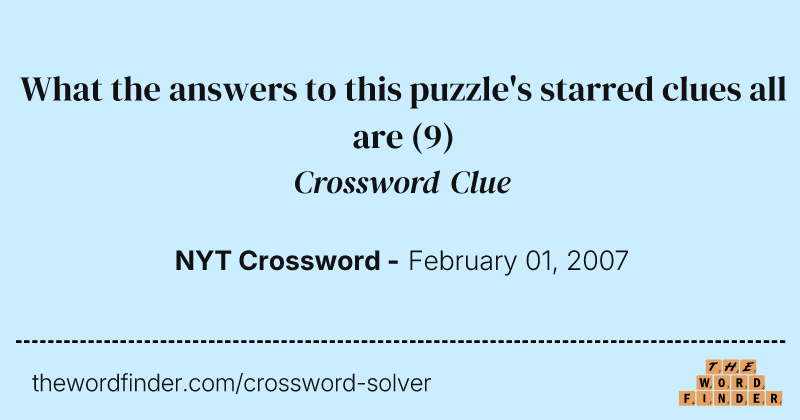 What the answers to this puzzle's starred clues all are crossword clue image