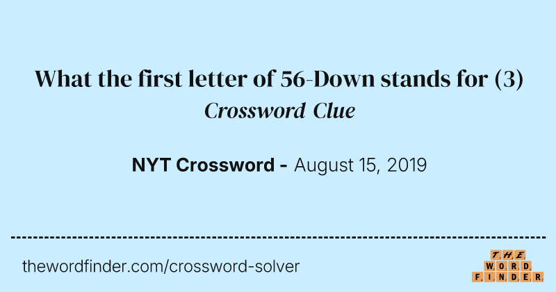 What the first letter of 56-Down stands for crossword clue image