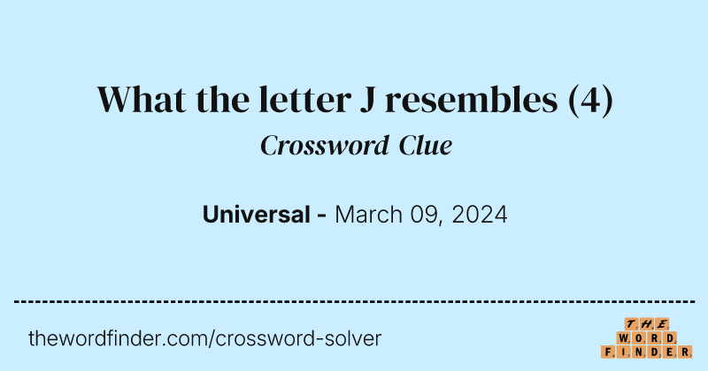 What the letter J resembles crossword clue image