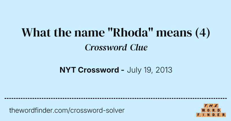 What the name "Rhoda" means crossword clue image