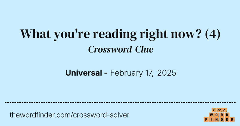 What you're reading right now? crossword clue image