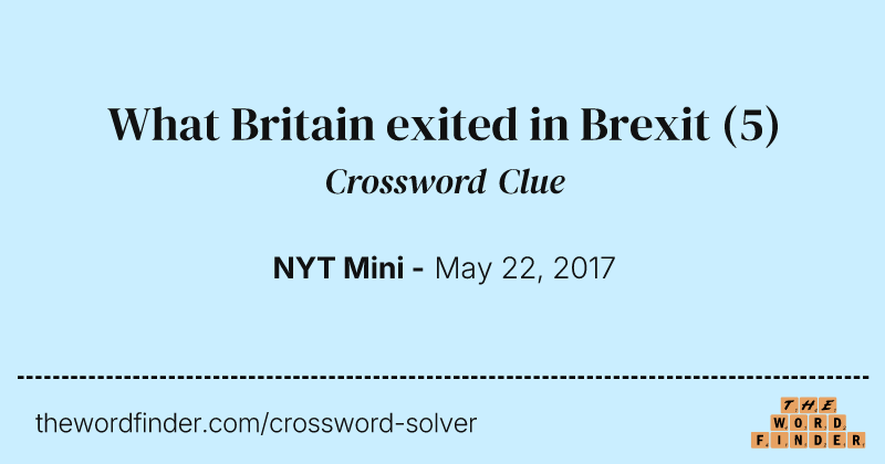 What Britain exited in Brexit crossword clue image