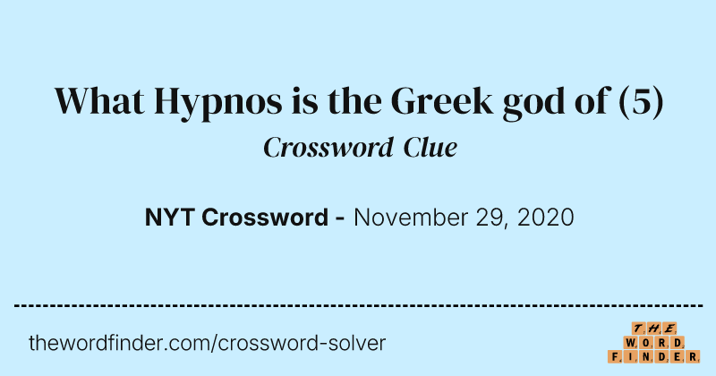 What Hypnos is the Greek god of crossword clue image
