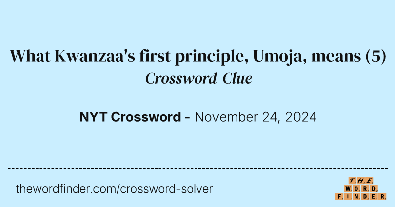 What Kwanzaa's first principle, Umoja, means crossword clue image