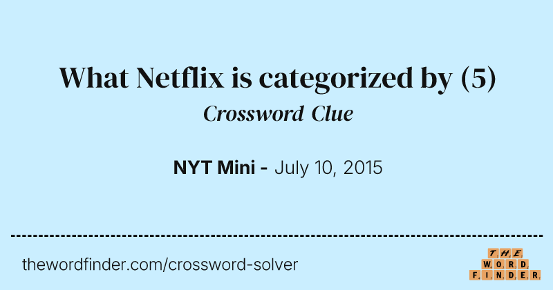 What Netflix is categorized by crossword clue image