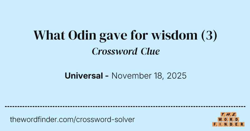 What Odin gave for wisdom crossword clue image