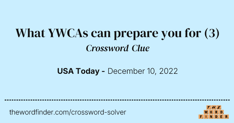 What YWCAs can prepare you for crossword clue image