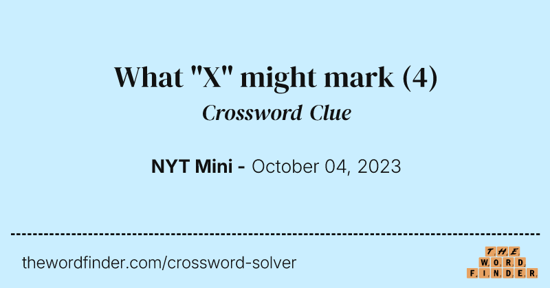 What "X" might mark crossword clue image