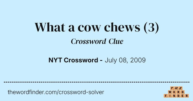 What a cow chews crossword clue image