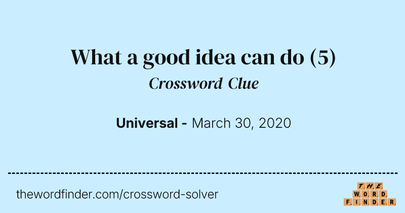 What a good idea can do crossword clue image
