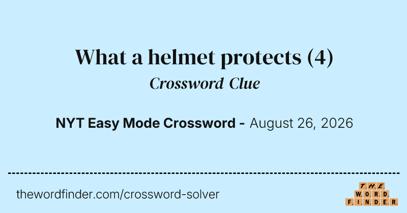 What a helmet protects crossword clue image