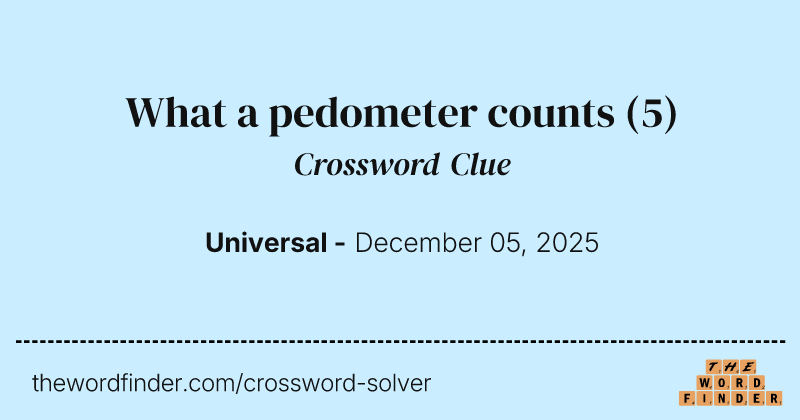 What a pedometer counts crossword clue image