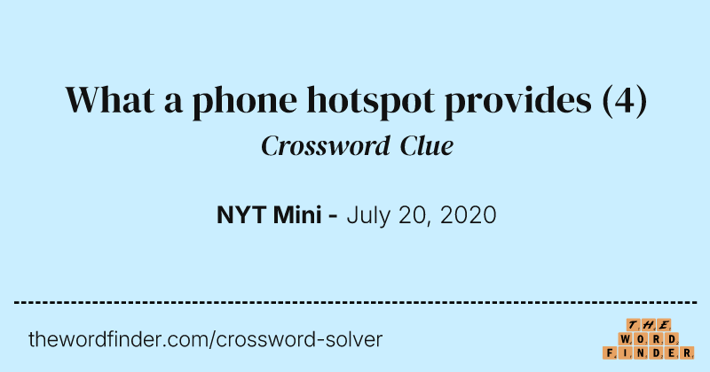What a phone hotspot provides crossword clue image