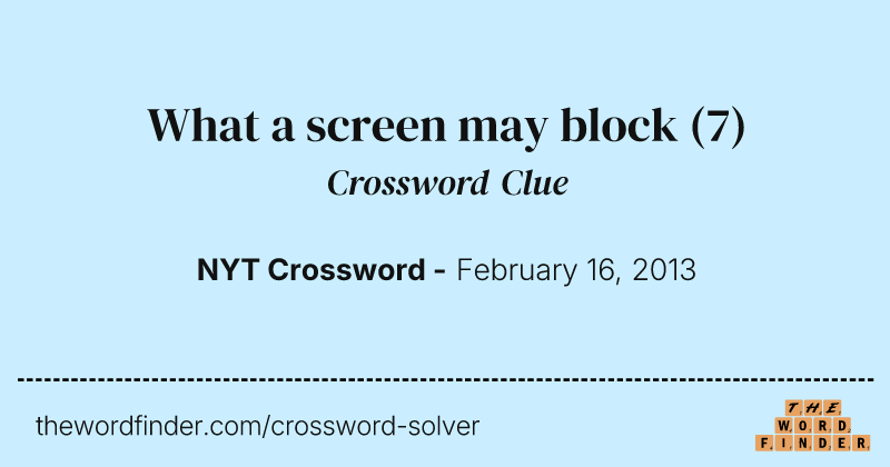 What a screen may block crossword clue image