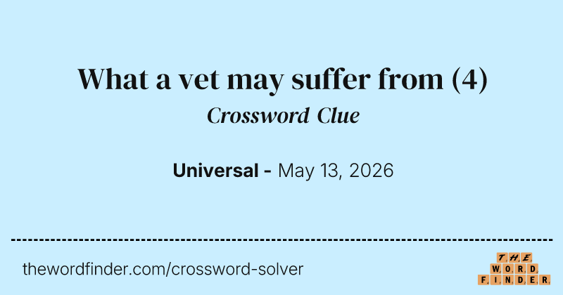 What a vet may suffer from crossword clue image