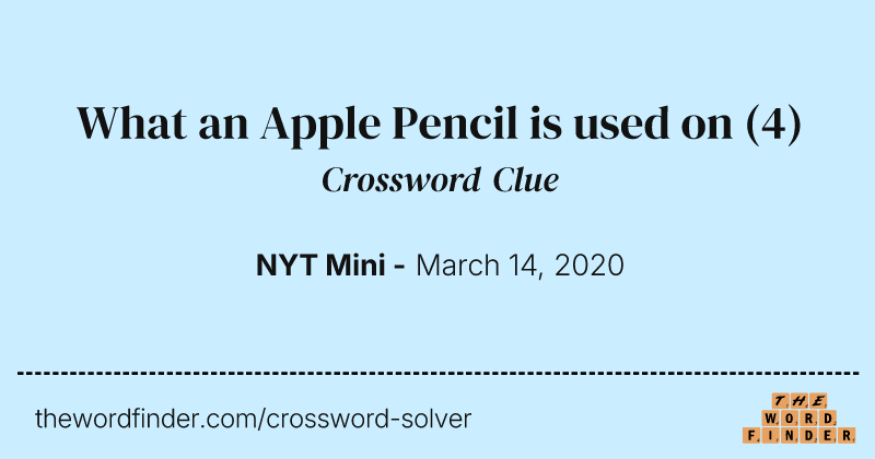 What an Apple Pencil is used on crossword clue image