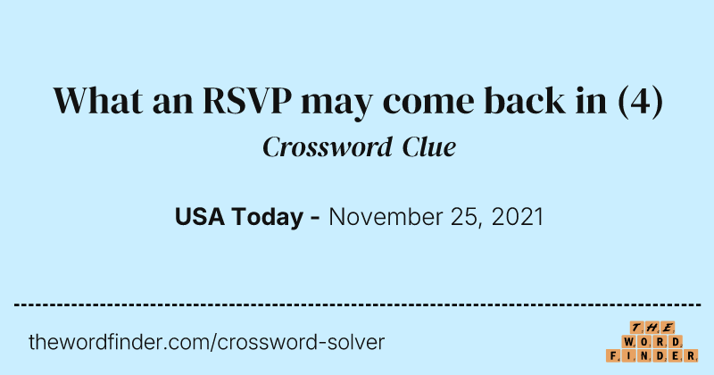 What an RSVP may come back in crossword clue image