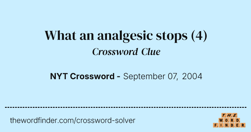 What an analgesic stops crossword clue image