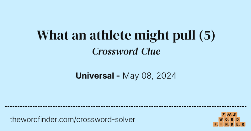 What an athlete might pull crossword clue image