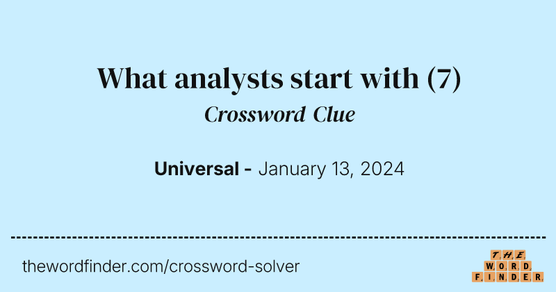What analysts start with crossword clue image