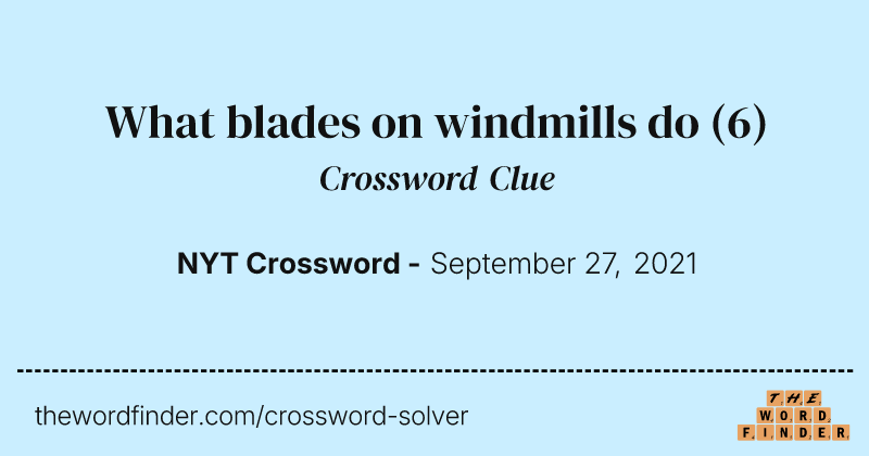 What blades on windmills do crossword clue image