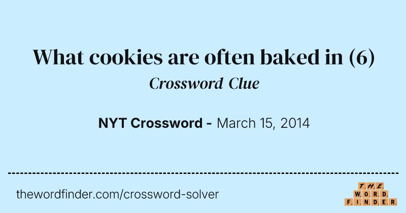 What cookies are often baked in crossword clue image