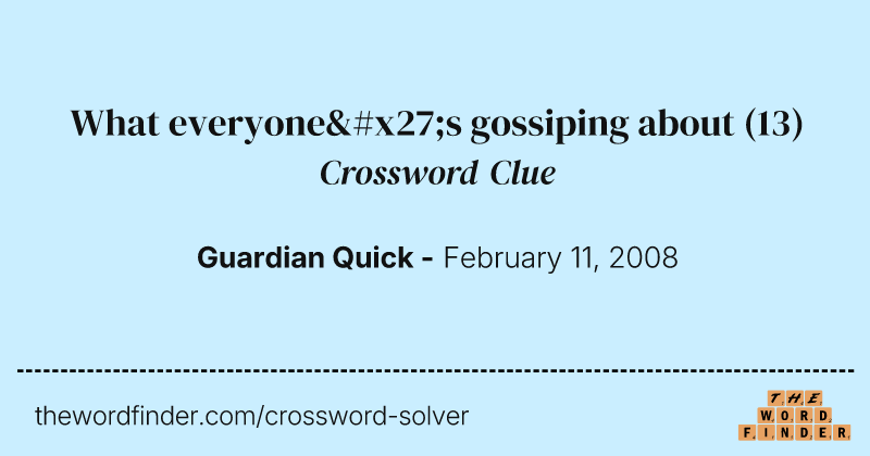 What everyone's gossiping about crossword clue image