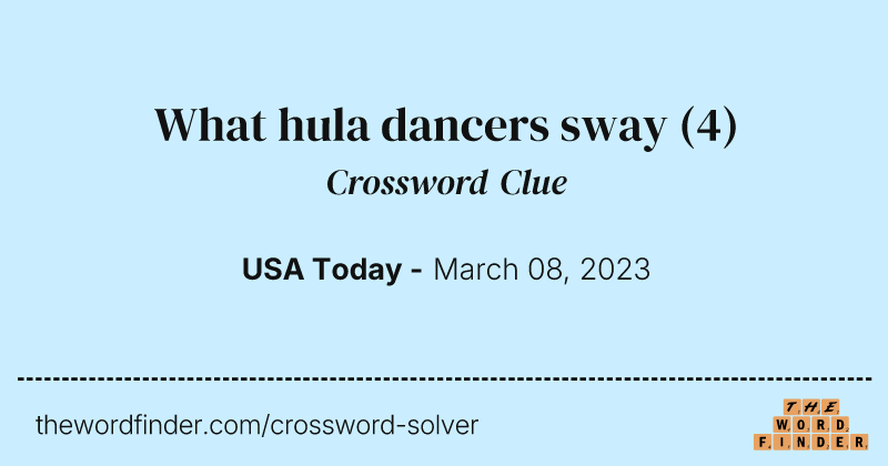 What hula dancers sway crossword clue image