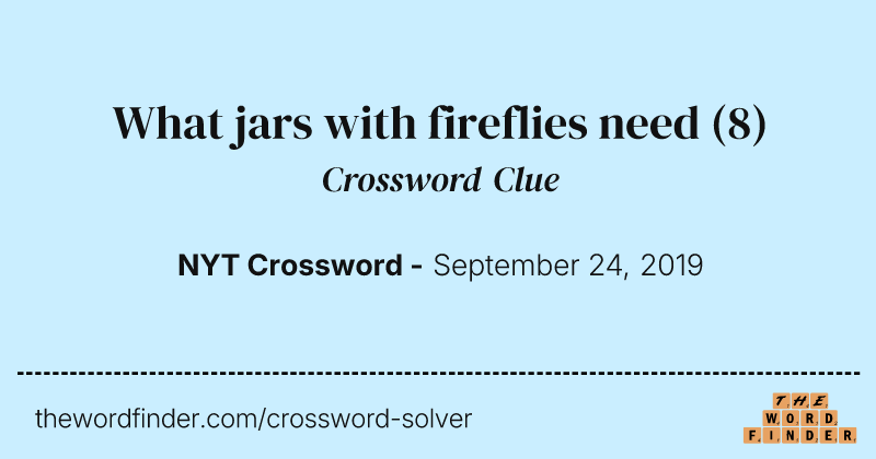 What jars with fireflies need crossword clue image