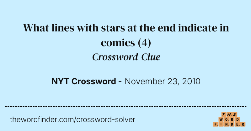 What lines with stars at the end indicate in comics crossword clue image