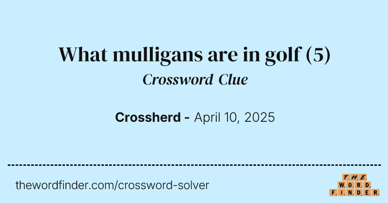 What mulligans are in golf crossword clue image