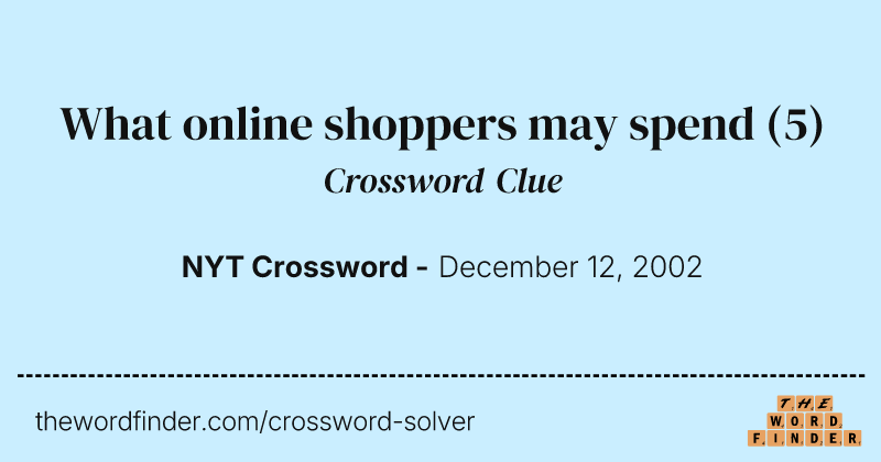 What online shoppers may spend crossword clue image